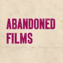 Abandoned Films