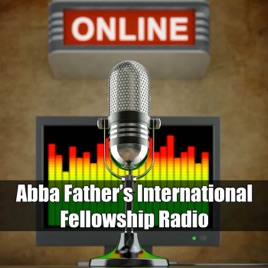 Abba Father’s International Fellowship Radio with John McTernan