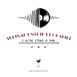 "Abbinamenti Improbabili e Altre Storie di Vino"