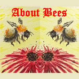 About Bees, Culture & Curiosity