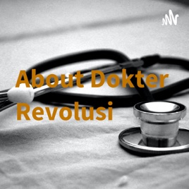 About Dokter Revolusi