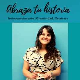 Abraza tu historia