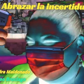 Abrazar la incertidumbre
