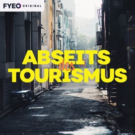 Abseits des Tourismus