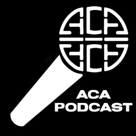 ACA Podcast