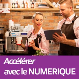 Accélérer avec le numérique