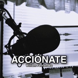 Acciónate - William Fernández