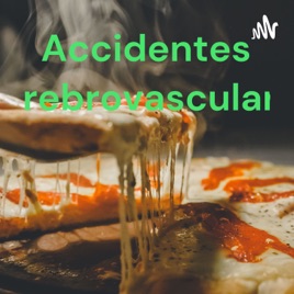 Accidentes Cerebrovasculares