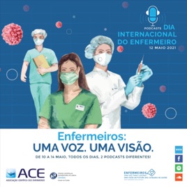 ENFERMEIROS: UMA VOZ. UMA VISÃO.
