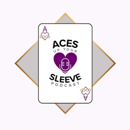 Aces Up Your Sleeve