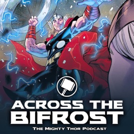 Across the Bifrost: Marvel’s Mighty Thor