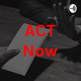 ACT Now