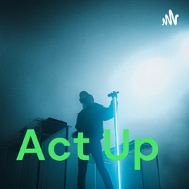Act Up