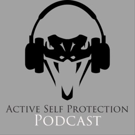 Active Self Protection Podcast