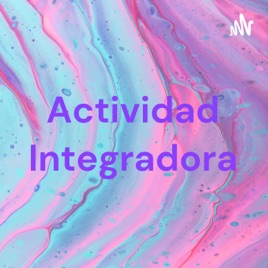 Actividad Integradora