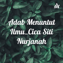 Adab Menuntut Ilmu_Cica Siti Nurjanah