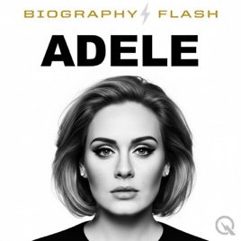 Adele - Biography Flash