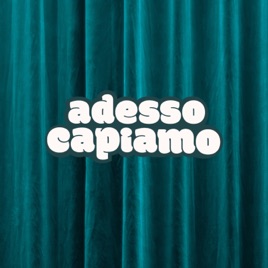 adessocapiamo