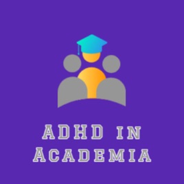 ADHD in Academia