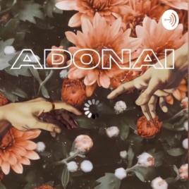 Adonai Podcast