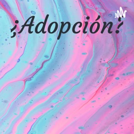 ¿Adopción?