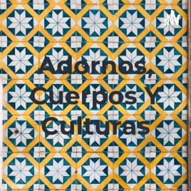 Adornos, Cuerpos Y Culturas
