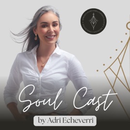Adriana Echeverri - Neurociencia, Gestión Energética y Espiritualidad