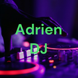 Adrien DJ