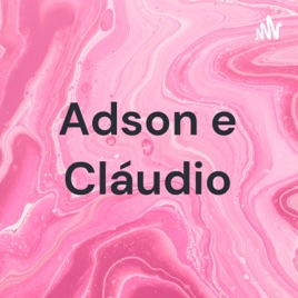 Adson e Cláudio