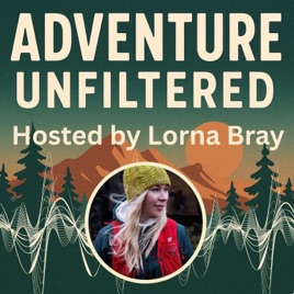 Adventure Unfiltered
