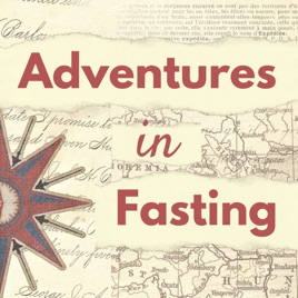 Adventures In Fasting