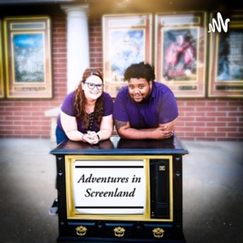 Adventures in Screenland