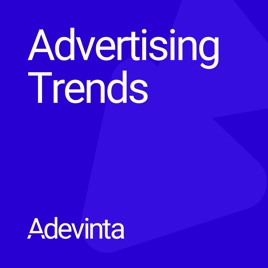 Advertising Trends by Adevinta