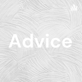 Advice