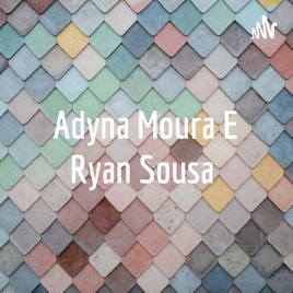 Adyna Moura E Ryan Sousa