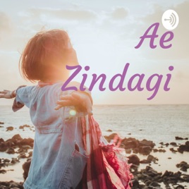 Ae Zindagi
