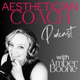 Aesthetician Coach
