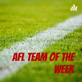 AFL TEAM OF THE WEEK