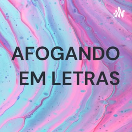 AFOGANDO EM LETRAS