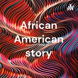 African American story