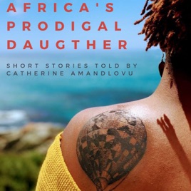 Africa's Prodigal Daughter