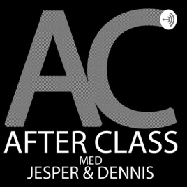 After Class med Jesper & Dennis