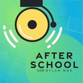 After School with Dylan Mak