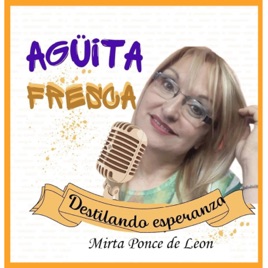 AGÜITA FRESCA 💦 Destilando esperanza 💦 (Aliento para tu alma)