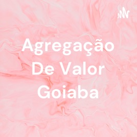 Agregação De Valor Goiaba