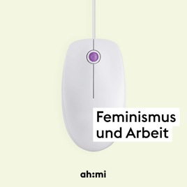 Feminismus und Arbeit