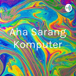 Aha Sarang Komputer