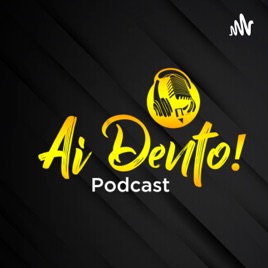 Ai Dento Podcast
