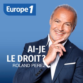 Ai-je le droit ? Le podcast juridique d'Europe 1
