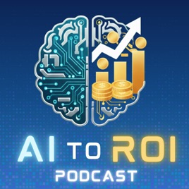 AI to ROI (fka Metrics that Measure Up)